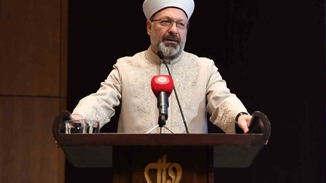 Diyanet İşleri Başkanı Erbaş: "İnsan yetiştirmek sarraf hassasiyeti gerektirir"