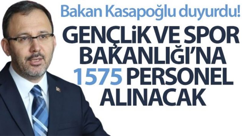 Gençlik ve Spor Bakanlığı 1575 personel alacak