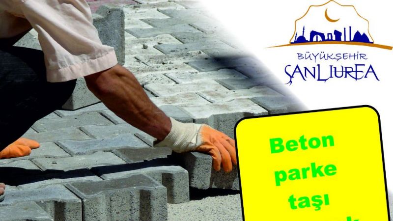 Şanlıurfa Büyükşehir Belediyesi, beton parke taşı alacak