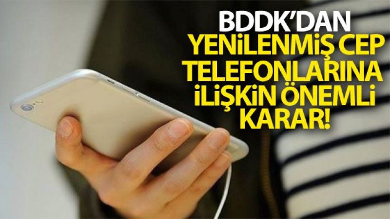 BDDK'dan cep telefonlarına taksit sınırlaması