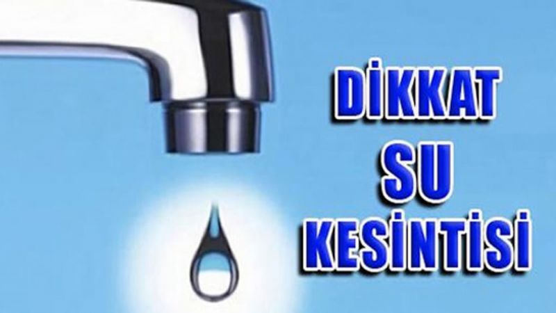 Urfa’nın ilçesinde sular kesilecek