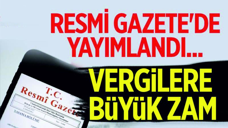 Vergilere büyük zam