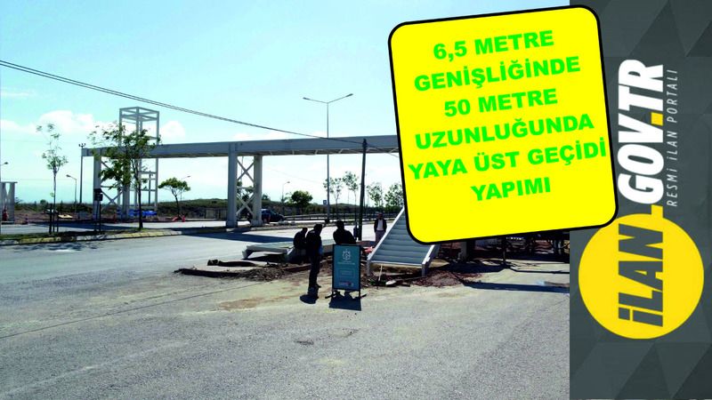 Büyükşehir Belediyesi yaya üst geçidi inşaatı yaptıracak